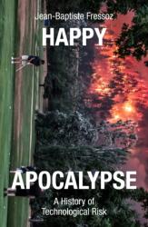 Happy Apocalypse (ISBN: 9781839765506)