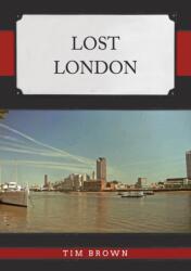 Lost London (ISBN: 9781398117402)