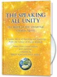 The Speaking All-Unity. The Word of the Universal Creator-Spirit (ISBN: 9781890841331)