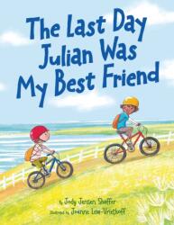The Last Day Julian Was My Best Friend (ISBN: 9781662516160)