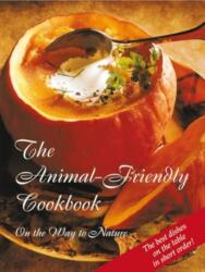 The Animal-Friendly Cookbook (ISBN: 9781890841577)