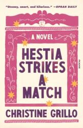 Hestia Strikes a Match (ISBN: 9781250321817)