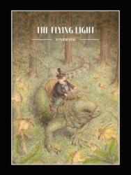 The Flying Light (ISBN: 9781760362003)