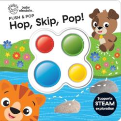 Baby Einstein Skip Hop Pop Push & Pop (ISBN: 9781503771826)
