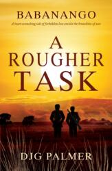 A Rougher Task (ISBN: 9781803781976)