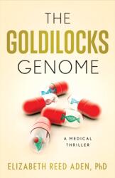 The Goldilocks Genome (ISBN: 9781684632541)
