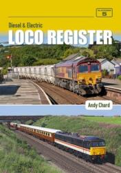 Diesel & Electric Loco Register 6th Edition (ISBN: 9781915984210)