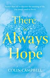 There Is Always Hope (ISBN: 9781805143284)