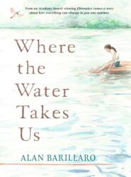 Where the Water Takes Us (ISBN: 9781529506129)