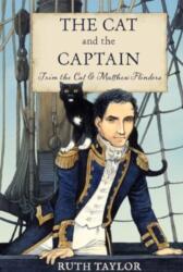 The Cat and the Captain: Trim the Cat & Matthew Flinders (ISBN: 9781915641229)