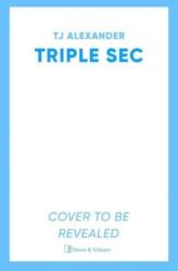 Triple Sec (ISBN: 9781398531376)