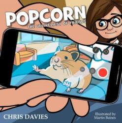 Popcorn: The Unlikeliest of Friends (ISBN: 9781917022293)