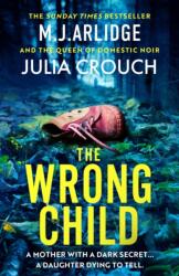 The Wrong Child (ISBN: 9781398716605)