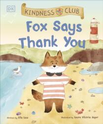 Kindness Club Fox Says Thank You (ISBN: 9780241643334)