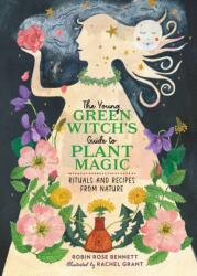 The Young Green Witch's Guide to Plant Magic (ISBN: 9780762483808)