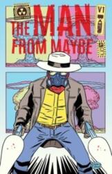 The Man From Maybe (ISBN: 9781637154090)