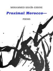 Proximal Morocco- (ISBN: 9781946604088)