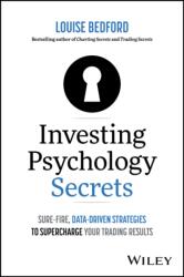 Investing Psychology Secrets: Sure-Fire, Data-Driven Strategies to Supercharge Your Trading Results (ISBN: 9781394264001)