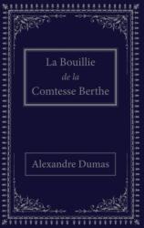 La bouillie de la comtesse Berthe (ISBN: 9781739663742)