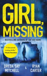 Girl, Missing (ISBN: 9781662515590)