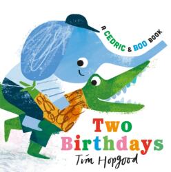 A Cedric and Boo Book: Two Birthdays (ISBN: 9781529516371)