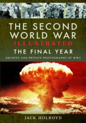 The Second World War Illustrated (ISBN: 9781399063081)