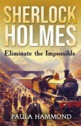 Sherlock Holmes - Elimină imposibilul (ISBN: 9781804244074)