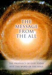 The Message from the All - Volume 1 (ISBN: 9781890841362)