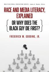 Race and Media Literacy, Explained (ISBN: 9780807769409)