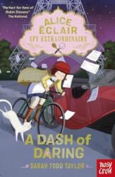 Alice Eclair, Spy Extraordinaire! A Dash of Daring (ISBN: 9781839948879)