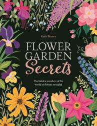 Flower Garden Secrets (ISBN: 9781910821428)