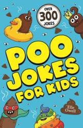 Poo Jokes for Kids (ISBN: 9781408373064)