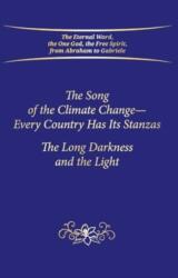 The Song of the Climate Change - Every Country Has Its Stanzas (ISBN: 9783964462435)