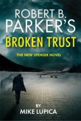 Robert B. Parker's Broken Trust (ISBN: 9781915798244)