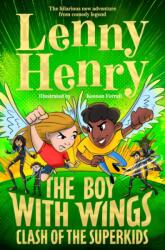 The Boy With Wings: Clash of the Superkids (ISBN: 9781529067903)