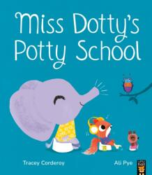 Miss Dotty's Potty School (ISBN: 9781801044059)