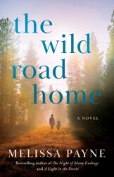 The Wild Road Home (ISBN: 9781662515743)