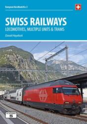 Swiss Railways 5th Edition (ISBN: 9781909431591)