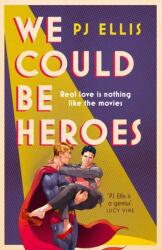 We Could Be Heroes (ISBN: 9780008539283)