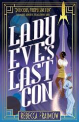 Lady Eve's Last Con (ISBN: 9781837861590)