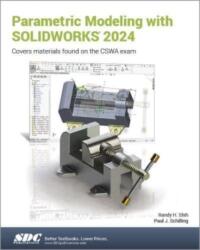 Parametric Modeling with SOLIDWORKS 2024 (ISBN: 9781630576264)