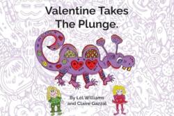 Valentine Takes the Plunge (ISBN: 9781838759254)