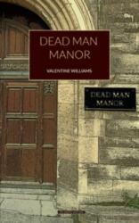 Dead Man Manor (ISBN: 9781915475237)