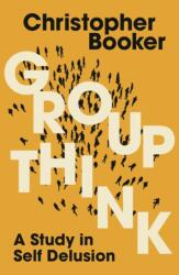 Groupthink (ISBN: 9781399417327)
