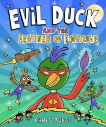 Evil Duck and the Feather of Fortune (ISBN: 9780717198825)