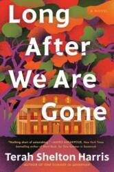 Long After We Are Gone (ISBN: 9781728265773)