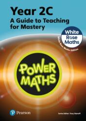 Ghid didactic Power Maths 2C - ediția White Rose Maths (ISBN: 9781292450520)