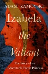 Izabela the Valiant (ISBN: 9780008521684)