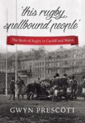this rugby spellbound people (ISBN: 9781904609186)