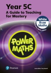 Power Maths Teaching Guide 5C - White Rose Maths edition (ISBN: 9781292450612)